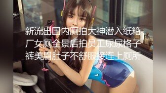 【超清AI画质增强】坐标成都【肥尸探花】网约170大长腿外围女神，嘴里一直喊着受不了了快一点，对白精彩