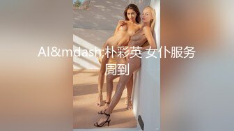 9-7奧特曼約良家 约到极品短发美乳妹妹，哄哄闹闹无套内射，好疯狂