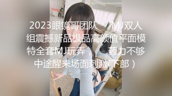 【新片速遞】杭州Ts洛小熙❤️ -，清秀变装小姐姐，很长的棒棒，全部射出来给你吃掉~ 