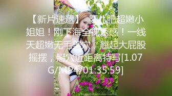 强烈推荐【大一学生妹】震惊18岁小学妹下海，清纯可爱，男友无套内射，小骚逼叫的惊天动地，身材一级棒！