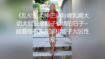 笑起来甜美短裙妹子 近距离特写跪着深喉口交 骑上来整根插入