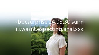 -bbcsurprise.24.03.30.sunni.i.wasnt.expecting.anal.xxx