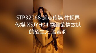 STP24330 童颜巨乳小萝莉  2800价格值得  别看年纪小  活不错  探花一哥大展神威 &