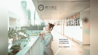 【新片速遞】 《2022乐橙云补台㊙️泄密》真实欣赏数对男女激情肉战小伙打炮真的猛翻过来调过去高频率输出妹子抓着床单淫叫