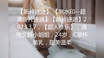 富二代强拉害羞的小女友吃鸡巴有点不情愿完美露脸