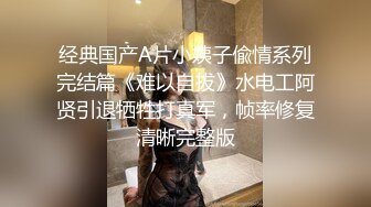 STP23630 帅气小伙完美露脸  和女友多姿势做爱无套啪啪  清晰对白  深怼嘴猛抽插口爆主播一嘴