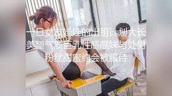 萌奶大美–妥妥眼镜御姐：哥哥用力，啊~好爽，哥哥真棒，使劲